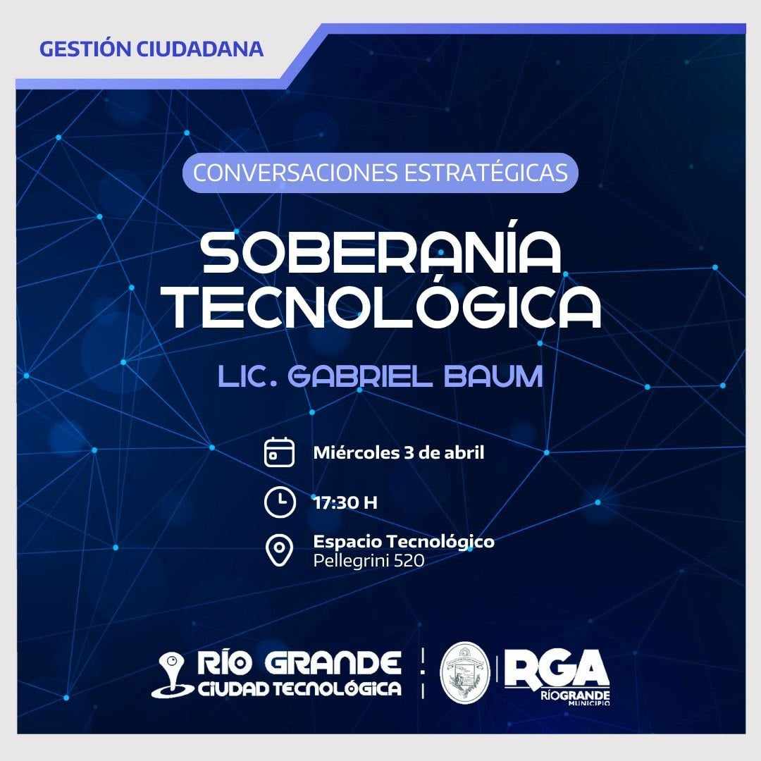 Photo of SE BRINDARÁ UNA CHARLA SOBRE SOBERANÍA TECNOLÓGICA EN RÍO GRANDE