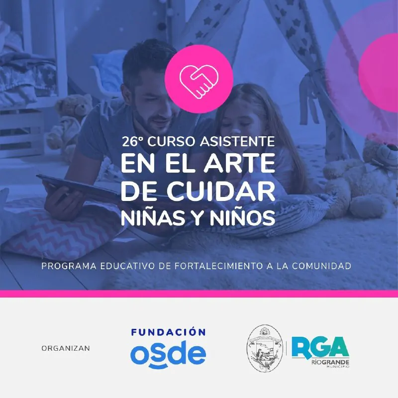 Photo of Municipio y Fundación OSDE lanzan la 26° del curso “Asistente en el arte de cuidar niñas y niños”